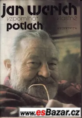 Jan Werich vzpomíná .. vlastně 