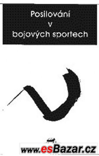 Kniha v naprosto 100% stavu - Posilování v bojových sportech – fotografie 1