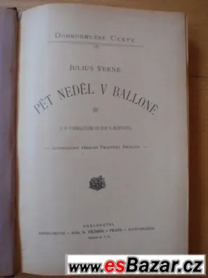 J.VERNE - Pět neděl v balloně, Jos.R.Vilímek, 1898