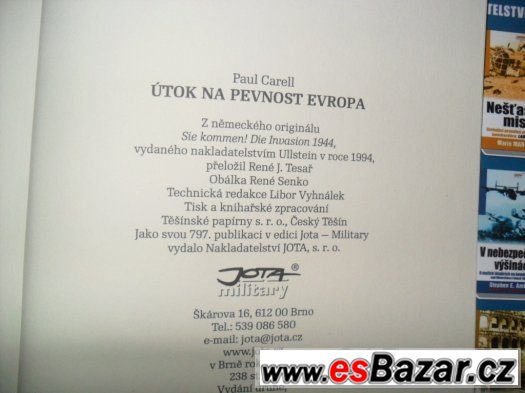 PAUL CARELL:Útok na pevnost Evropa:Invaze 1944 očima poraž. – fotografie 5