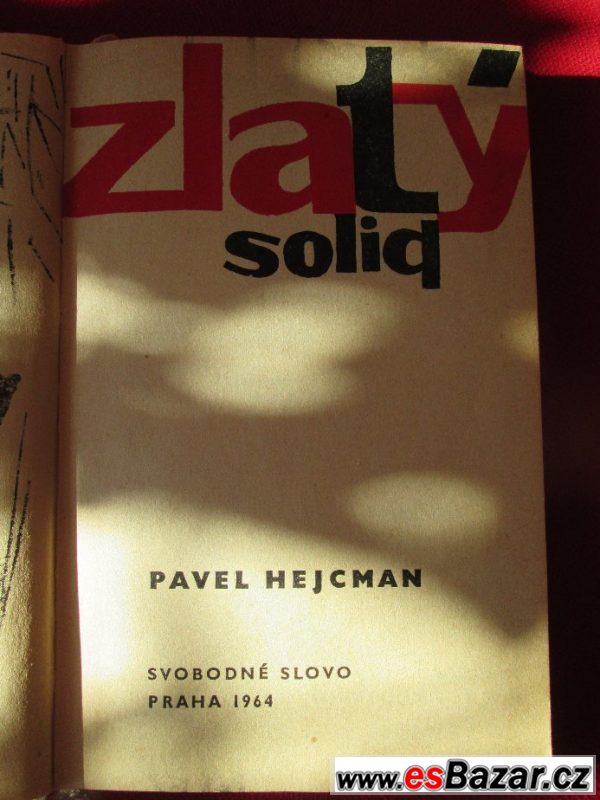 Zlatý solid - Pavel Hejcman – fotografie 2