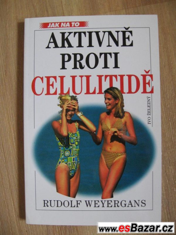 Aktivně proti celulitidě - 49 Kč! – fotografie 1