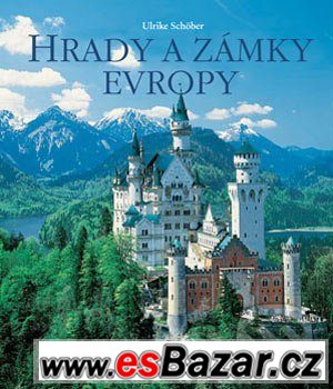 Hrady a zámky Evropy – fotografie 1