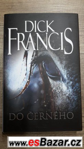 Do černého - Dick Francis – fotografie 1