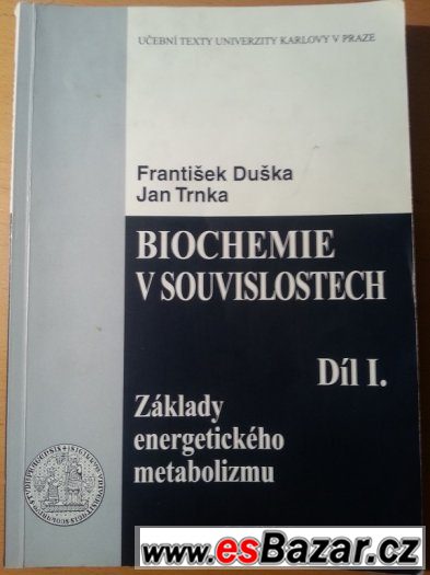 Biochemie v souvislostech I. díl Duška – fotografie 1