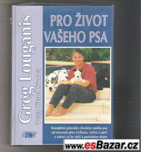 Kniha Pro život Vašeho psa      cena 89 kč – fotografie 1