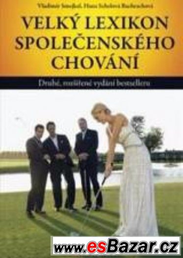 Velký lexikon společenského chování – fotografie 1