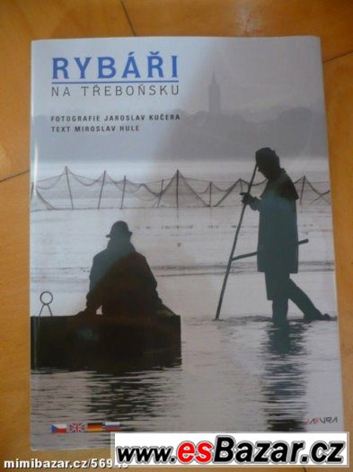 Rybáři na Třeboňsku – fotografie 1