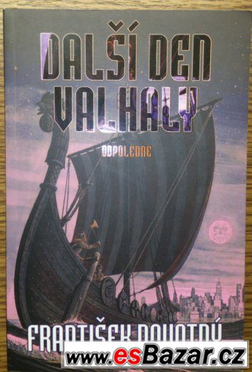 František Novotný - Další den Valhaly - odpoledne – fotografie 1