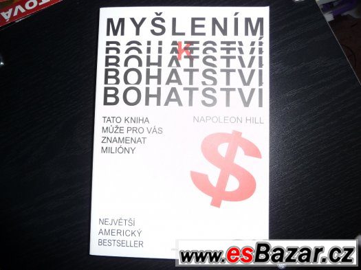 MYŠLENÍM K BOHATSTVÍ  - NAPOLEON HILL – fotografie 1