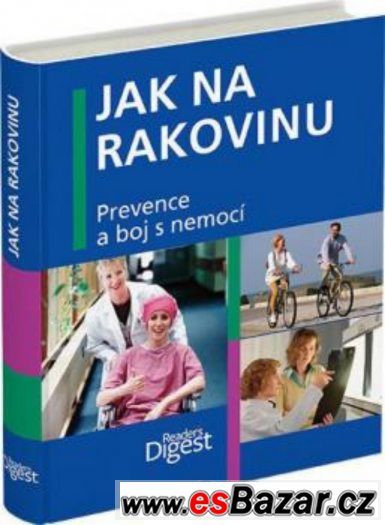 Jak na rakovinu - NOVÁ – fotografie 1