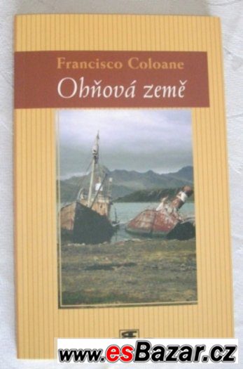 Francisco Coloane: Ohňová země – fotografie 1