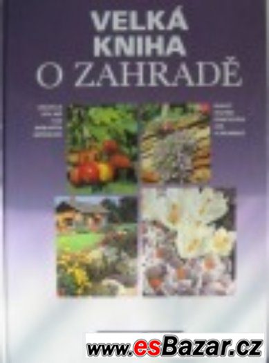 Velká kniha o zahradě – fotografie 1