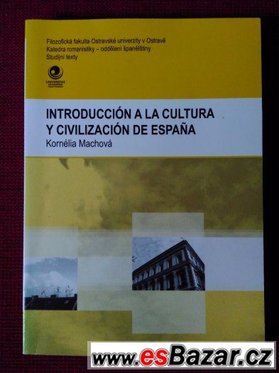 K.Machová-Introducción a la cultura y civilización de Espaňa – fotografie 1