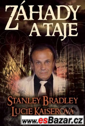 Stanley Bradley: Záhady a taje – fotografie 1