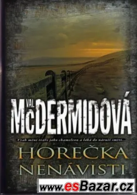 Val McDermidová - Horečka nenávisti