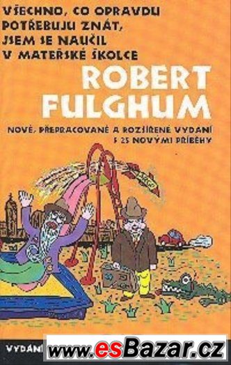 Robert Fulghum - Všechno, co opravdu potřebuju... – fotografie 1