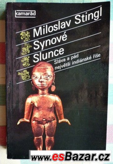 Synové Slunce - Miloslav Stingl – fotografie 1