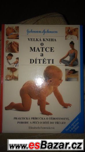 Velka kniha o matce a diteti – fotografie 1