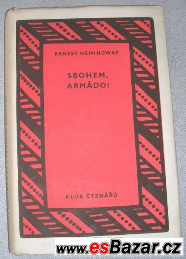 Ernest Hemingway - Sbohem, armádo – fotografie 1