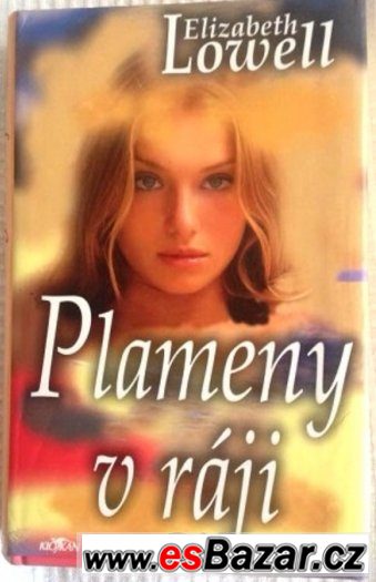 Elizabeth Lowell Plameny v ráji – fotografie 1