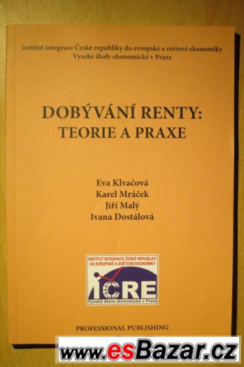 E. Klvačová - Dobývání renty: Teorie a praxe – fotografie 1