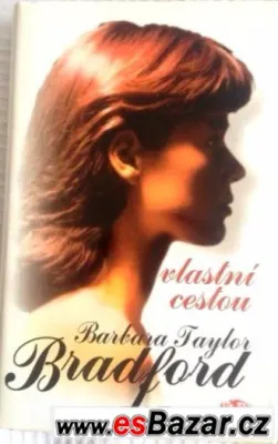 Barbara Bradfordová Vlastní cestou
