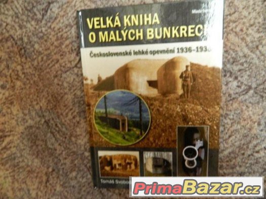 Velká kniha o malých bunkrech. – fotografie 1