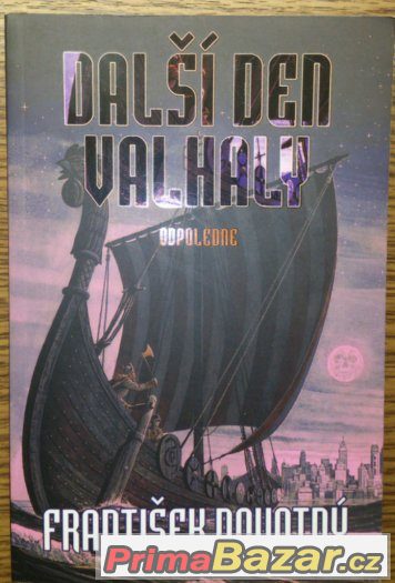 František Novotný - Další den Valhaly - odpoledne – fotografie 1
