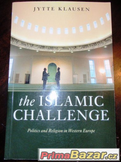 Prodám Jytte Klausen The Islamic Challenge – fotografie 1