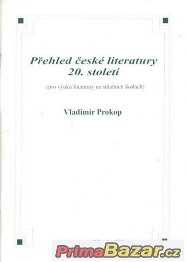 Přehled české literatury 20. století – fotografie 1