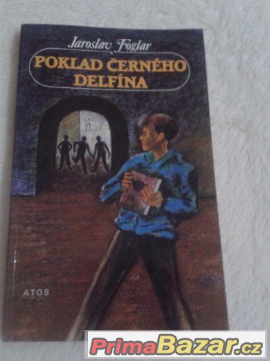 Poklad černého delfína - Jaroslav Foglar – fotografie 1
