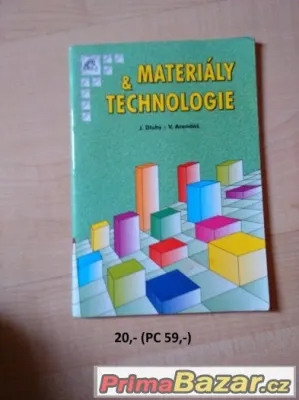 Materiály a technologie