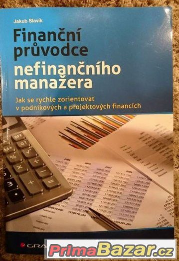 Finanční průvodce nefinančního manažera - Jakub Slavík – fotografie 1