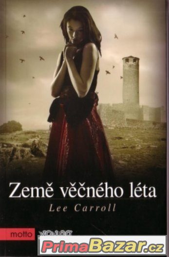 Země věčného léta, Lee Carroll – fotografie 1