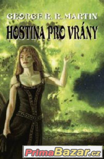 Píseň ledu a ohně, G.R.R. MARTIN Hostina pro vrány – fotografie 1
