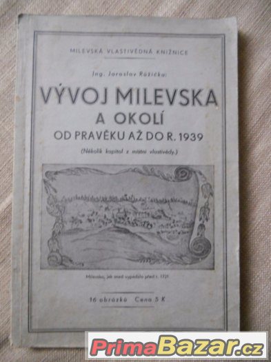 Milevsko a okolí - knížka z roku 1939 – fotografie 1