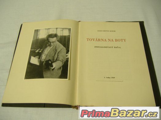 Továrna na boty, E.E.Kisch – fotografie 1