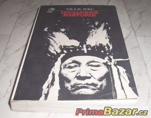 Indiánské historie,V.Šolc – fotografie 1
