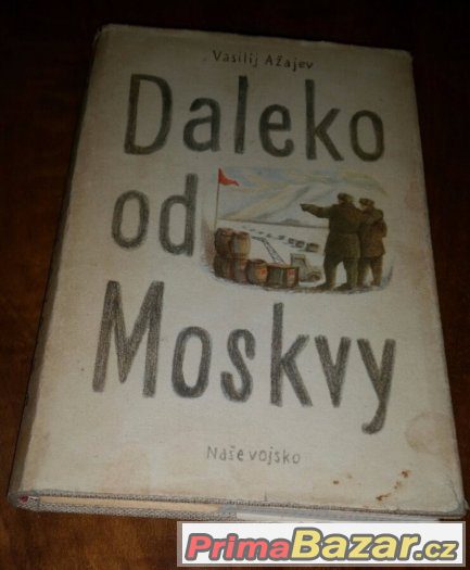 Prodám knihu Daleko od Moskvy – fotografie 1