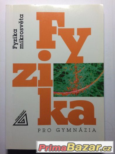 Fyzika mikrosvěta Prometheus – fotografie 1