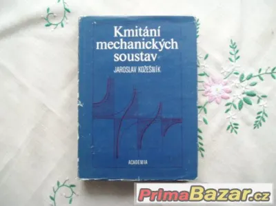 KMITÁNÍ MCHANICKÝCH SOUSTAV