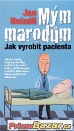 Mým marodům -  Jan Hnízdil – fotografie 1