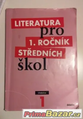 UČEBNICE LITERATURA PRO 1. ROCNIK SŠ