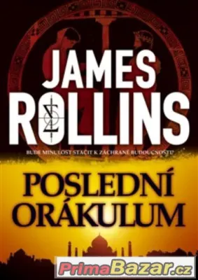 Poslední orákulum James Rollins