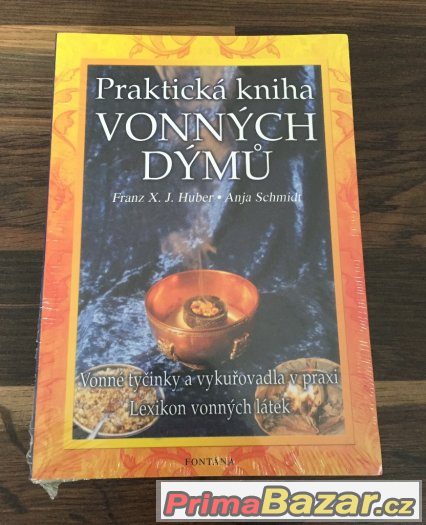 Praktická kniha vonných dýmů - F. Huber a A. Schmidt - Nové – fotografie 1