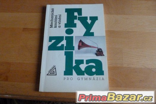 Fyzika pro gymnázia – fotografie 1