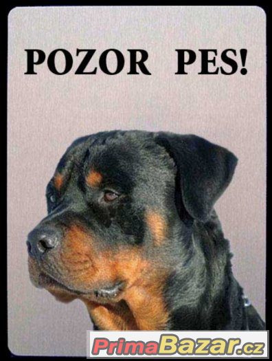 Luxusní hliníková tabulka POZOR PES Rotvajler Rottweiler – fotografie 1
