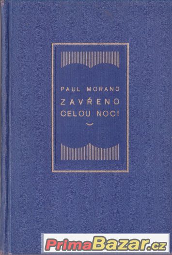 Zavřeno celou noc - Paul Morand – fotografie 1