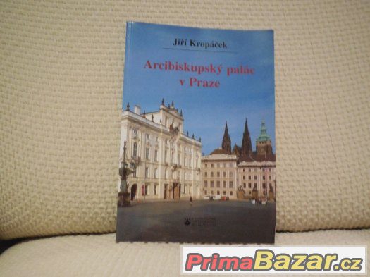 ARCIBISKUPSKÝ PALÁC V PRAZE – fotografie 1